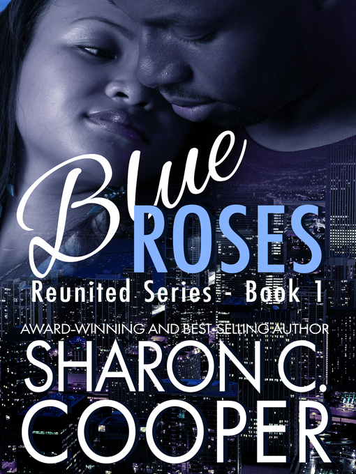 Title details for Blue Roses by Sharon C. Cooper - Available